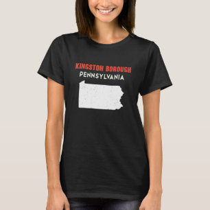 Kingston borough Pennsylvania USA State America Tr T-Shirt