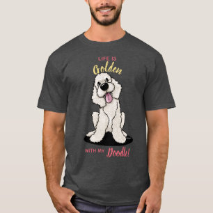 KiniArt Life Is Golden DOODLE T-Shirt
