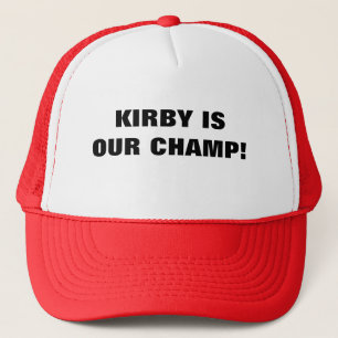 KIRBY IS OUR CHAMP TRUCKER HAT