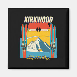 Kirkwood California Ski All Day - Retro Vintage St Magnet