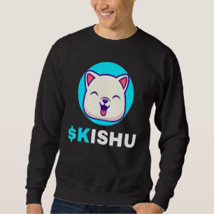 Kishu Kishu Inu Coin Token Crypto Sweatshirt