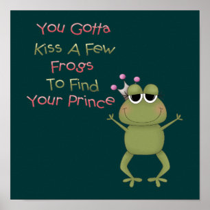 Kiss A Few Frogs Poster