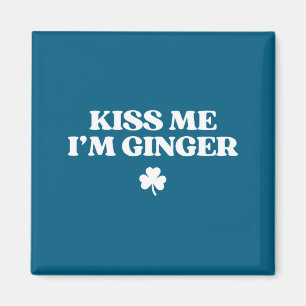 Kiss ginger shirt funny st patricks day redhead magnet