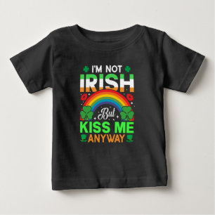 kiss me anyway irish humour design-63942 baby T-Shirt