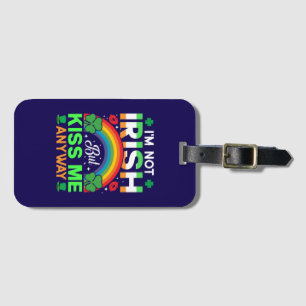 kiss me anyway irish humour design-63942 luggage tag