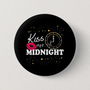 Kiss Me At Midnight New Years Eve Party 6 Cm Round Badge