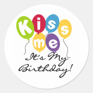 Kiss Me Birthday Classic Round Sticker