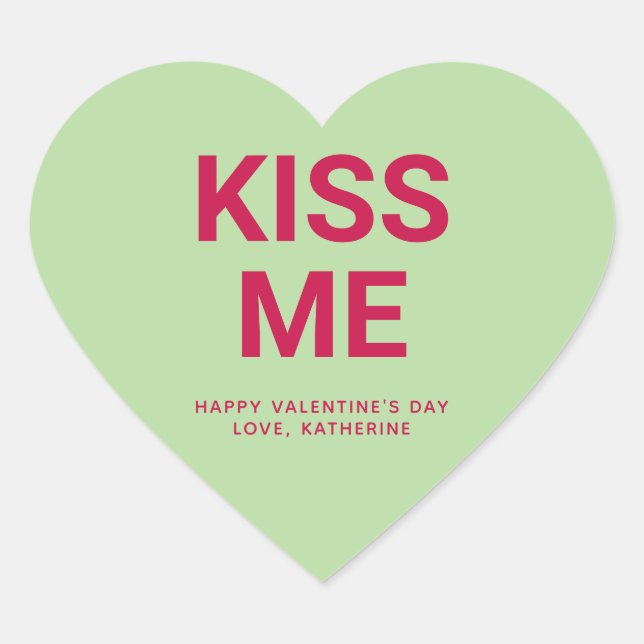 Kiss me fun cute Valentine's Day conversation Heart Sticker (Front)