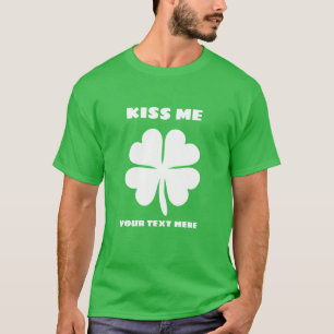 Kiss Me Funny Saint Patrick's Day Personalised T-Shirt