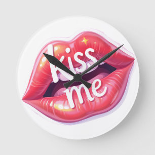 Kiss Me Glossy Red Lips Art Illustration Round Clock