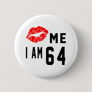 Kiss Me I Am 64 6 Cm Round Badge