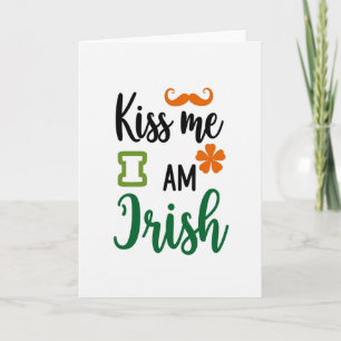 Kiss Me I Am Irish Fun Card