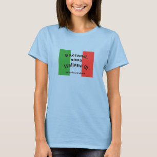 Kiss Me, I am Italian !!! T-Shirt