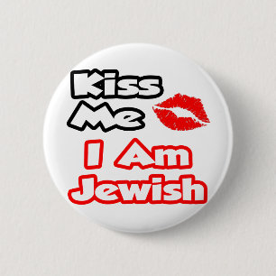 Kiss Me...I Am Jewish 6 Cm Round Badge