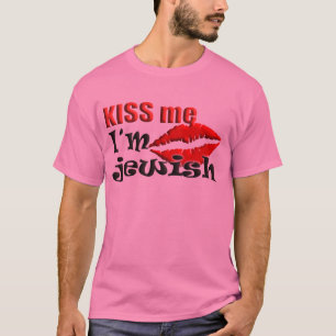 Kiss Me I am Jewish T-Shirt