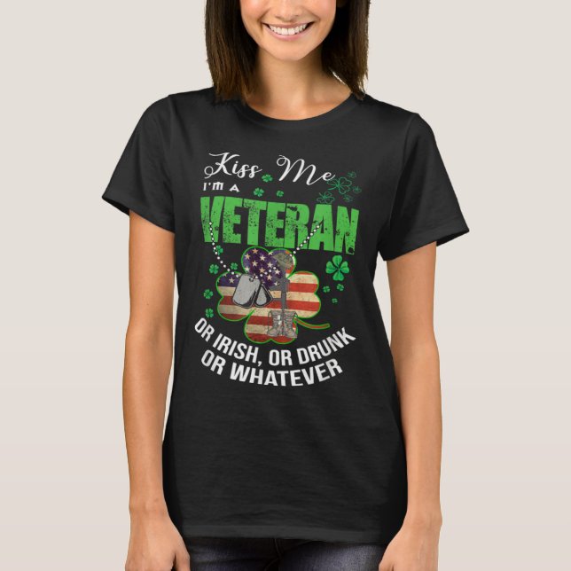 Kiss Me I m A Veteran Irish American Shamrock Flag T-Shirt (Front)