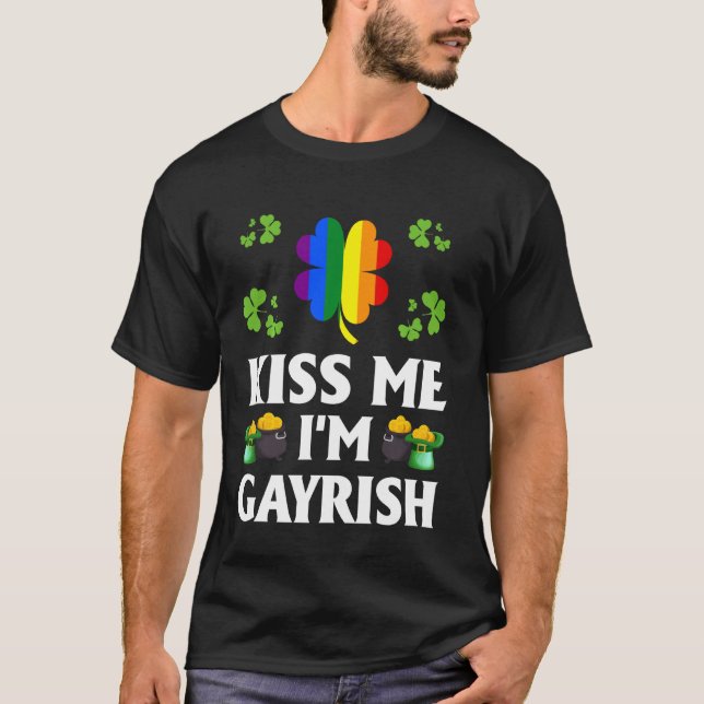 Kiss Me I M Gayrish Gay Lgbt Pride Funny St Patric T-Shirt (Front)