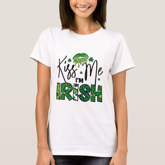 Kiss Me I’m Irish T-Shirt (Front)