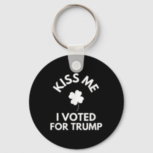 Kiss Me I Voted For Trump Funny  Key Ring