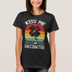Kiss me Iam Vaccinated T-Shirt