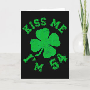 Kiss Me I'm 54 1971 Lucky St. Patrick's Day Shamro Card