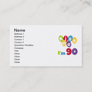 Kiss Me I'm 90 Birthday T-shirts and Gifts Business Card
