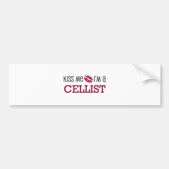 Kiss Me I'm a CELLIST Bumper Sticker (Front)
