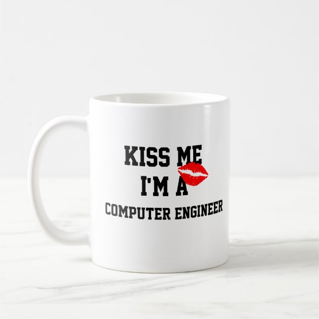 Kiss Me Im A Cpmputer Engineer Mug (Left)