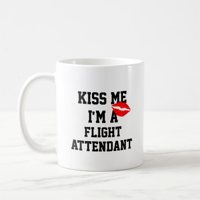 Kiss Me Im A Flight Attendant Mug (Left)