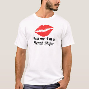 Kiss Me I'm A French Major T-Shirt