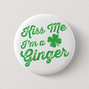 Kiss Me I'm a Ginger! 6 Cm Round Badge