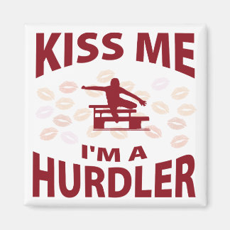 Kiss Me I'm A Hurdler Magnet