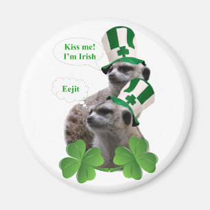 Kiss me I'm a Irish meerkat design Magnet