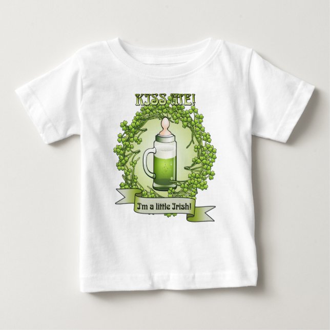 Kiss Me Im A Little Irish Funny Baby T-shirt (Front)
