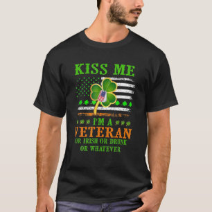 Kiss Me I'm A Veteran Irish St Patrick's Day T-Shirt