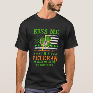 Kiss Me I'm A Veteran Irish St Patrick's Day Veter T-Shirt