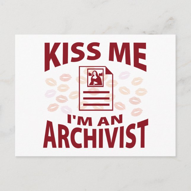 Kiss Me I'm An Archivist Postcard (Front)