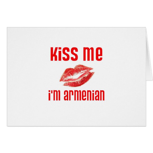 Kiss Me I'm Armenian (Front Horizontal)