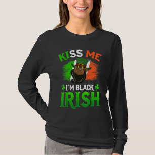 Kiss Me I'm Black Irish St Patricks Day American A T-Shirt