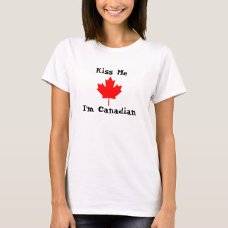 Kiss Me, I'm Canadian T-Shirt