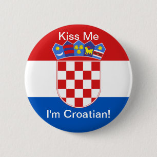 Kiss Me I'm Croatian! 6 Cm Round Badge