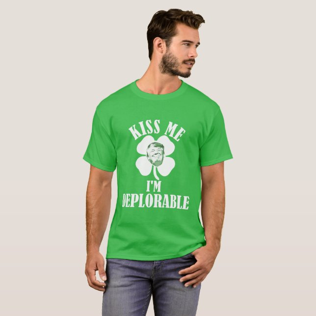 Kiss Me, I'm Deplorable T-Shirt (Front Full)