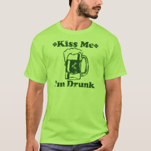 Kiss Me I'm Drunk T-Shirt