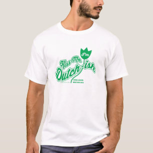 Kiss Me I'm Dutch-ish™ T-Shirt