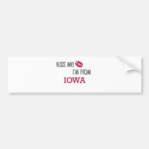 Kiss Me I'm From IOWA Bumper Sticker