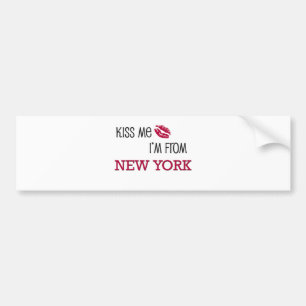 Kiss Me I'm From NEW YORK Bumper Sticker