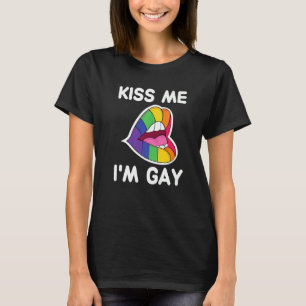 Kiss Me I'm Gay Lgbt Pride Rainbow Lips   T-Shirt