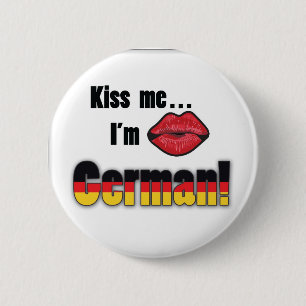 Kiss me I'm German 6 Cm Round Badge