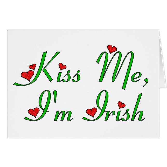 Kiss Me, I'm Irish (Front Horizontal)