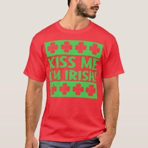Kiss Me Im Irish 2 T-Shirt